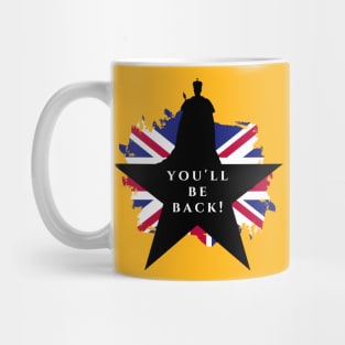 You'll be back! Mug